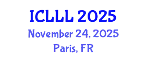 International Conference on Languages, Literature and Linguistics (ICLLL) November 24, 2025 - Paris, France