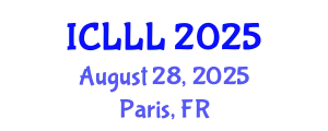 International Conference on Languages, Literature and Linguistics (ICLLL) August 28, 2025 - Paris, France