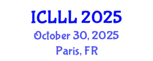 International Conference on Languages, Literature and Linguistics (ICLLL) October 30, 2025 - Paris, France