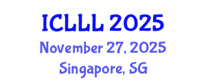 International Conference on Languages, Literature and Linguistics (ICLLL) November 27, 2025 - Singapore, Singapore
