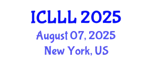 International Conference on Languages, Literature and Linguistics (ICLLL) August 07, 2025 - New York, United States