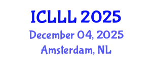 International Conference on Languages, Literature and Linguistics (ICLLL) December 04, 2025 - Amsterdam, Netherlands