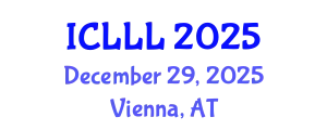 International Conference on Languages, Literature and Linguistics (ICLLL) December 29, 2025 - Vienna, Austria