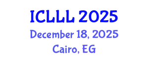 International Conference on Languages, Literature and Linguistics (ICLLL) December 18, 2025 - Cairo, Egypt