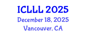 International Conference on Languages, Literature and Linguistics (ICLLL) December 18, 2025 - Vancouver, Canada