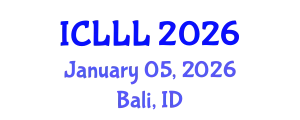 International Conference on Languages, Literature and Linguistics (ICLLL) January 05, 2026 - Bali, Indonesia