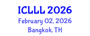 International Conference on Languages, Literature and Linguistics (ICLLL) February 02, 2026 - Bangkok, Thailand