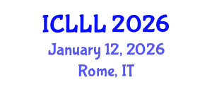 International Conference on Languages, Literature and Linguistics (ICLLL) January 12, 2026 - Rome, Italy