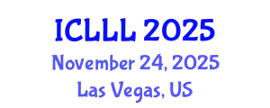 International Conference on Languages, Literature and Linguistics (ICLLL) November 24, 2025 - Las Vegas, United States