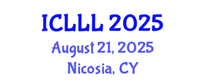 International Conference on Languages, Literature and Linguistics (ICLLL) August 21, 2025 - Nicosia, Cyprus