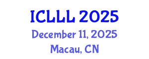 International Conference on Languages, Literature and Linguistics (ICLLL) December 11, 2025 - Macau, China