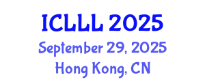 International Conference on Languages, Literature and Linguistics (ICLLL) September 29, 2025 - Hong Kong, China