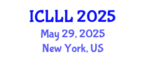 International Conference on Languages, Literature and Linguistics (ICLLL) May 29, 2025 - New York, United States