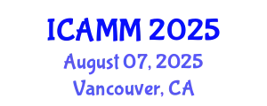 International Conference on Applied Mechanics and Mathematics (ICAMM) August 07, 2025 - Vancouver, Canada