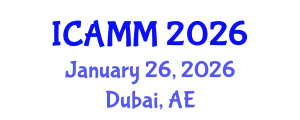 International Conference on Applied Mechanics and Mathematics (ICAMM) January 26, 2026 - Dubai, United Arab Emirates