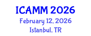 International Conference on Applied Mechanics and Mathematics (ICAMM) February 12, 2026 - Istanbul, Turkey