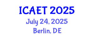 International Conference on Aviation Engineering and Technology (ICAET) July 24, 2025 - Berlin, Germany