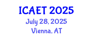 International Conference on Aviation Engineering and Technology (ICAET) July 28, 2025 - Vienna, Austria