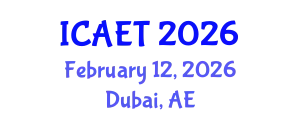 International Conference on Aviation Engineering and Technology (ICAET) February 12, 2026 - Dubai, United Arab Emirates