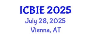 International Conference on Business and Information Engineering (ICBIE) July 28, 2025 - Vienna, Austria