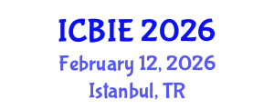 International Conference on Business and Information Engineering (ICBIE) February 12, 2026 - Istanbul, Turkey