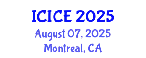 International Conference on Information and Communication Engineering (ICICE) August 07, 2025 - Montreal, Canada
