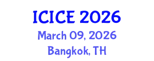 International Conference on Information and Communication Engineering (ICICE) March 09, 2026 - Bangkok, Thailand