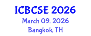 International Conference on Biological and Chemical Systems Engineering (ICBCSE) March 09, 2026 - Bangkok, Thailand