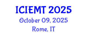 International Conference on Innovation, Engineering Management and Technology (ICIEMT) October 09, 2025 - Rome, Italy