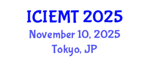 International Conference on Innovation, Engineering Management and Technology (ICIEMT) November 10, 2025 - Tokyo, Japan