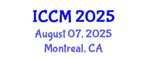 International Conference on Computational Mathematics (ICCM) August 07, 2025 - Montreal, Canada