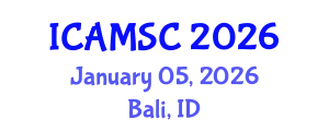 International Conference on Applied Mathematics and Scientific Computing (ICAMSC) January 05, 2026 - Bali, Indonesia