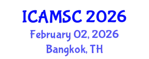 International Conference on Applied Mathematics and Scientific Computing (ICAMSC) February 02, 2026 - Bangkok, Thailand