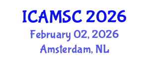 International Conference on Applied Mathematics and Scientific Computing (ICAMSC) February 02, 2026 - Amsterdam, Netherlands