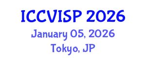 International Conference on Computer Vision, Image and Signal Processing (ICCVISP) January 05, 2026 - Tokyo, Japan
