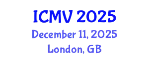 International Conference on Machine Vision (ICMV) December 11, 2025 - London, United Kingdom