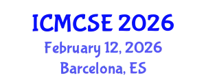 International Conference on Mathematical, Computational Science and Engineering (ICMCSE) February 12, 2026 - Barcelona, Spain