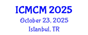 International Conference on Mathematics and Computational Mechanics (ICMCM) October 23, 2025 - Istanbul, Turkey