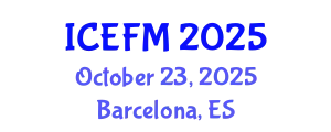 International Conference on Economics, Finance and Management (ICEFM) October 23, 2025 - Barcelona, Spain