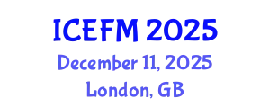 International Conference on Economics, Finance and Management (ICEFM) December 11, 2025 - London, United Kingdom