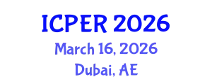 International Conference on Production, Energy and Reliability (ICPER) March 16, 2026 - Dubai, United Arab Emirates