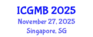 International Conference on Genetics and Molecular Biology (ICGMB) November 27, 2025 - Singapore, Singapore