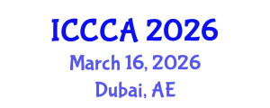 International Conference on Computer Communications and Applications (ICCCA) March 16, 2026 - Dubai, United Arab Emirates