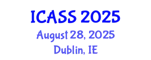 International Conference on Astronomy and Space Sciences (ICASS) August 28, 2025 - Dublin, Ireland