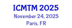 International Conference on Marketing and Tourism Management (ICMTM) November 24, 2025 - Paris, France