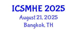 International Conference on Strategic Management in Higher Education (ICSMHE) August 21, 2025 - Bangkok, Thailand