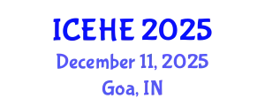 International Conference on Education and Higher Education (ICEHE) December 11, 2025 - Goa, India