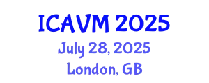 International Conference on Animal and Veterinary Medicine (ICAVM) July 28, 2025 - London, United Kingdom