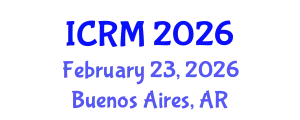 International Conference on Radiation Medicine (ICRM) February 23, 2026 - Buenos Aires, Argentina