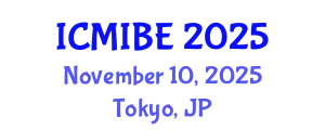 International Conference on Medical Informatics and Biomedical Engineering (ICMIBE) November 10, 2025 - Tokyo, Japan